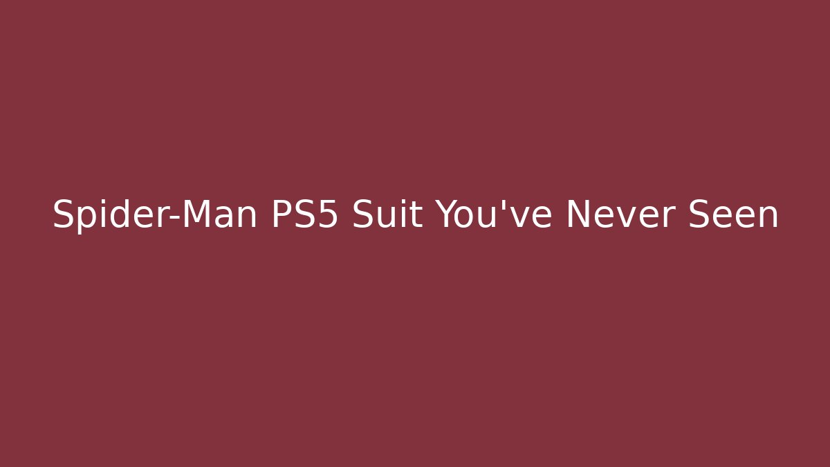 Spider-Man PS5 Suit You've Never Seen