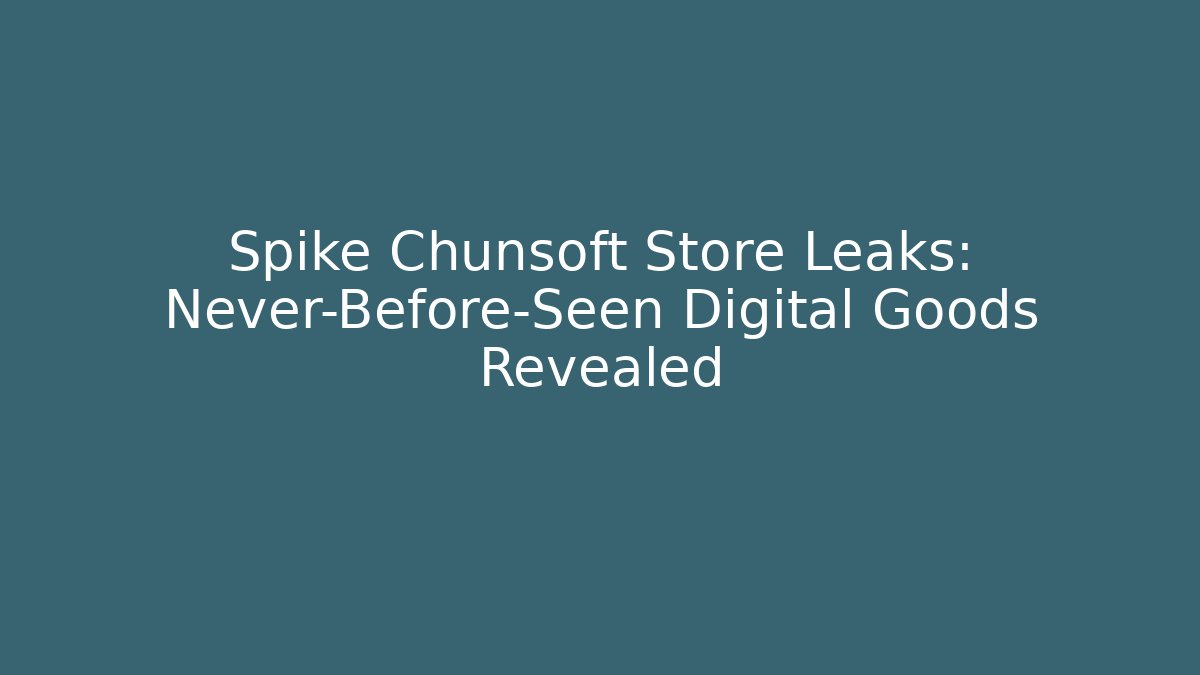 Spike Chunsoft Store Leaks: Never-Before-Seen Digital Goods Revealed
