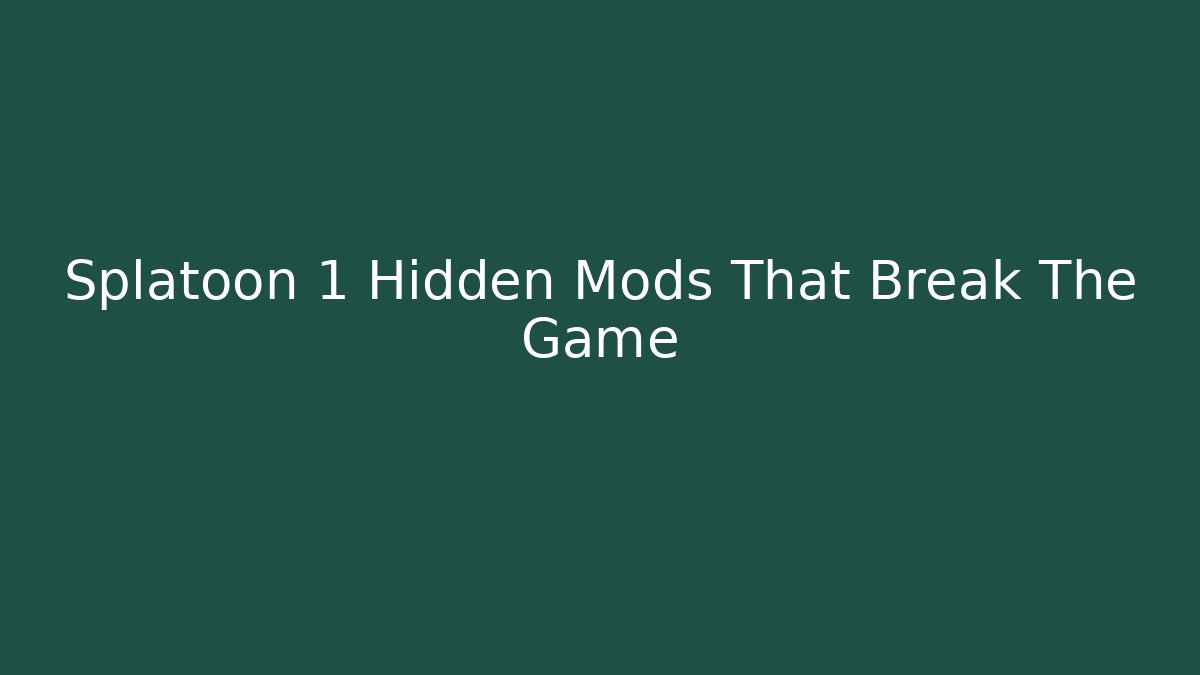 Splatoon 1 Hidden Mods That Break The Game
