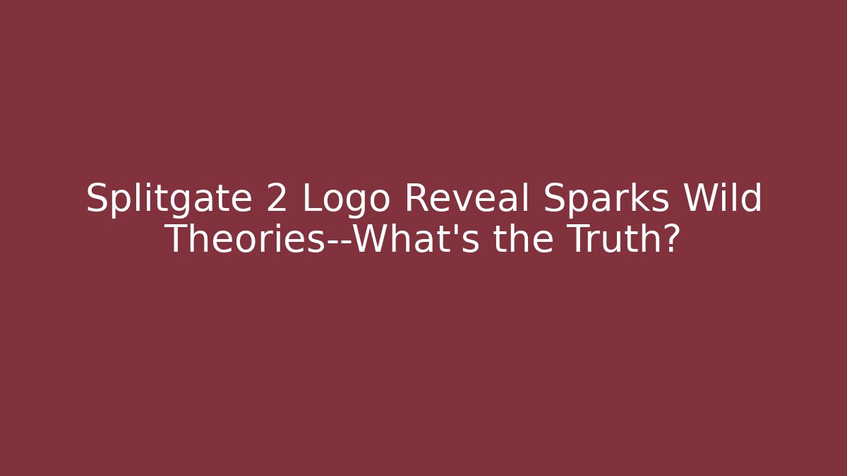 Splitgate 2 Logo Reveal Sparks Wild Theories—What’s the Truth?
