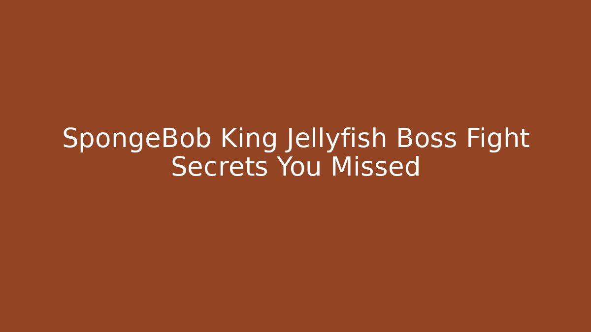 SpongeBob King Jellyfish Boss Fight Secrets You Missed