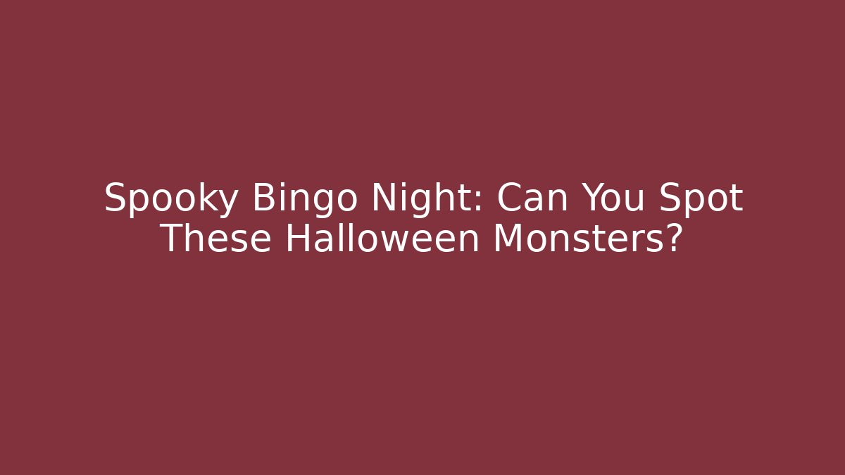 Spooky Bingo Night: Can You Spot These Halloween Monsters? - Critter Realm