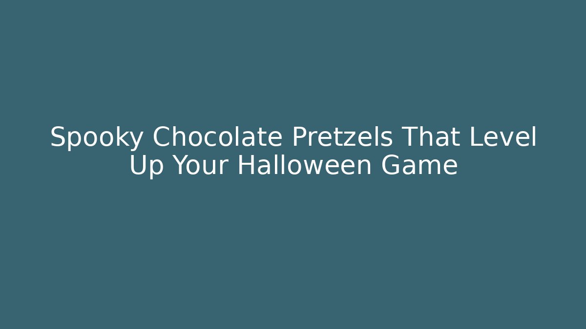 Spooky Chocolate Pretzels That Level Up Your Halloween Game