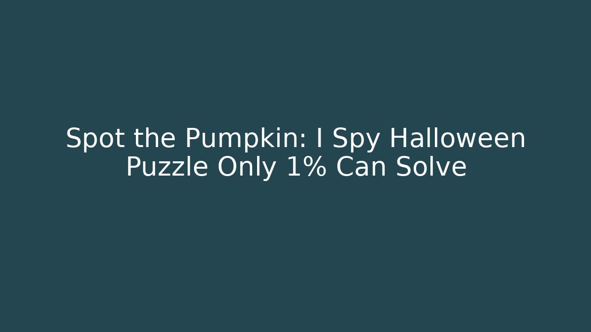 Spot the Pumpkin: I Spy Halloween Puzzle Only 1% Can Solve