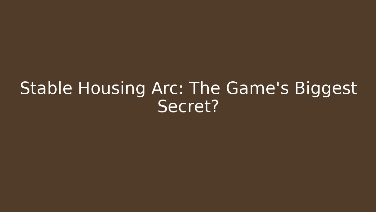 Stable Housing Arc: The Game's Biggest Secret? - Critter Realm