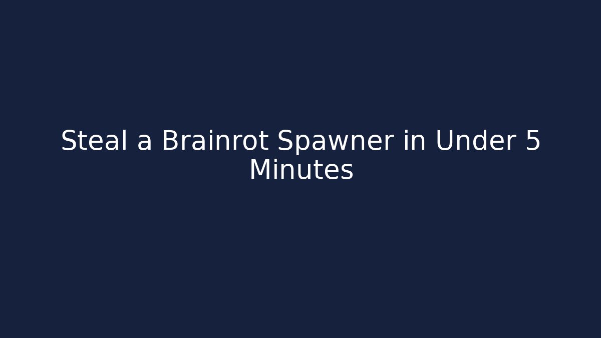 Steal a Brainrot Spawner in Under 5 Minutes - Critter Realm
