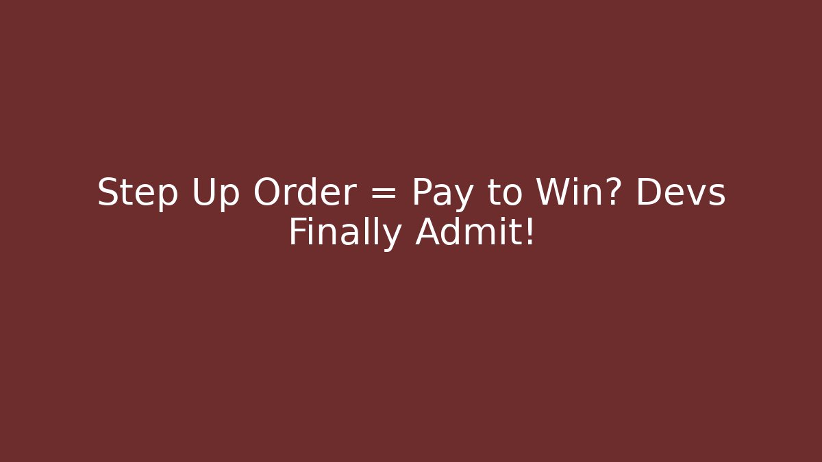 Step Up Order = Pay to Win? Devs Finally Admit! - Critter Realm