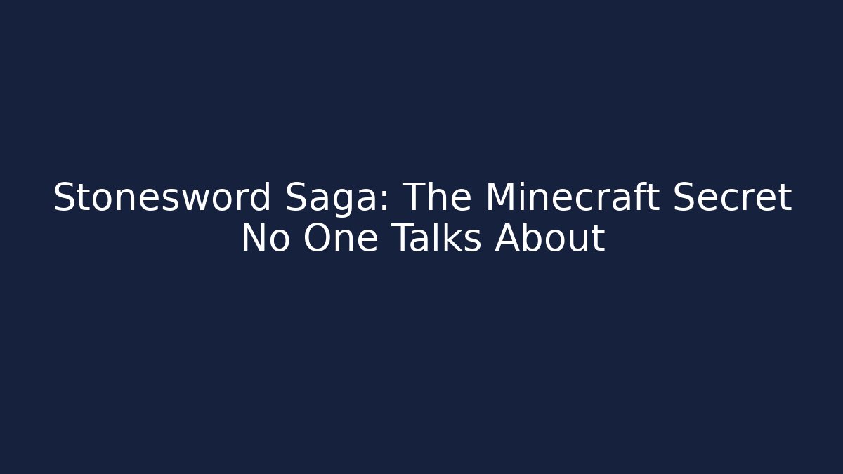Stonesword Saga: The Minecraft Secret No One Talks About