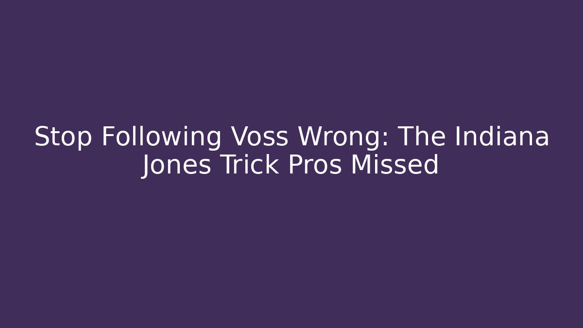 Stop Following Voss Wrong: The Indiana Jones Trick Pros Missed - Critter Realm