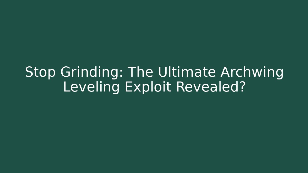 Stop Grinding: The Ultimate Archwing Leveling Exploit Revealed? - Critter Realm