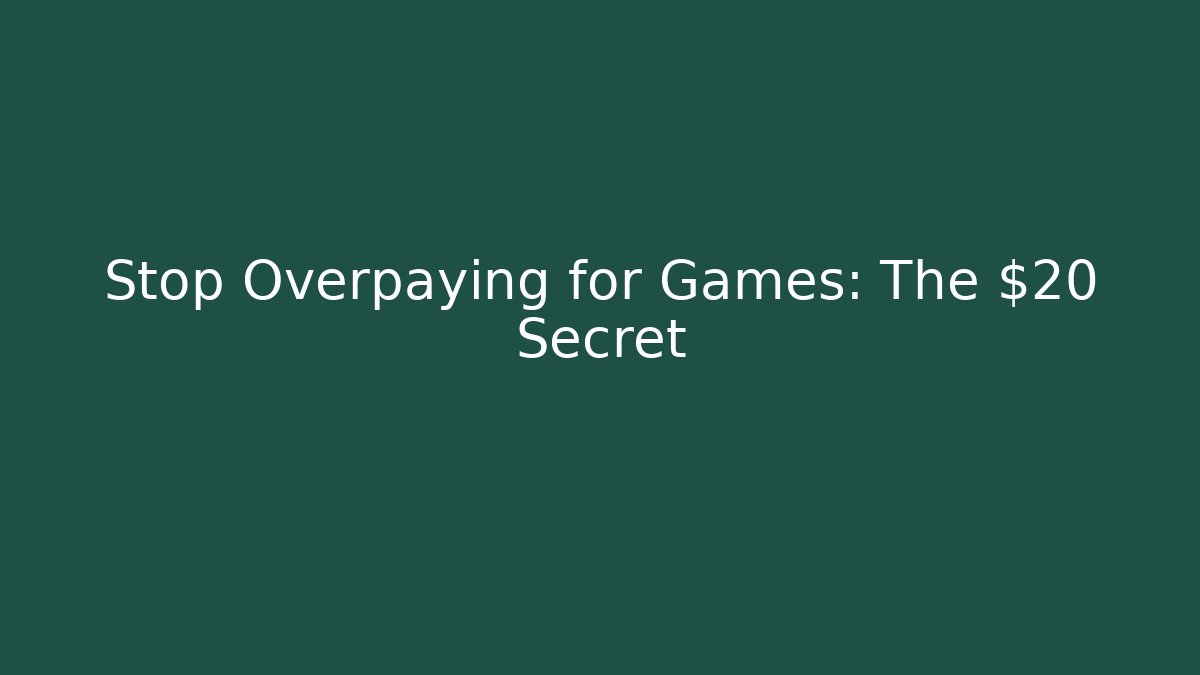 Stop Overpaying for Games: The $20 Secret - Critter Realm