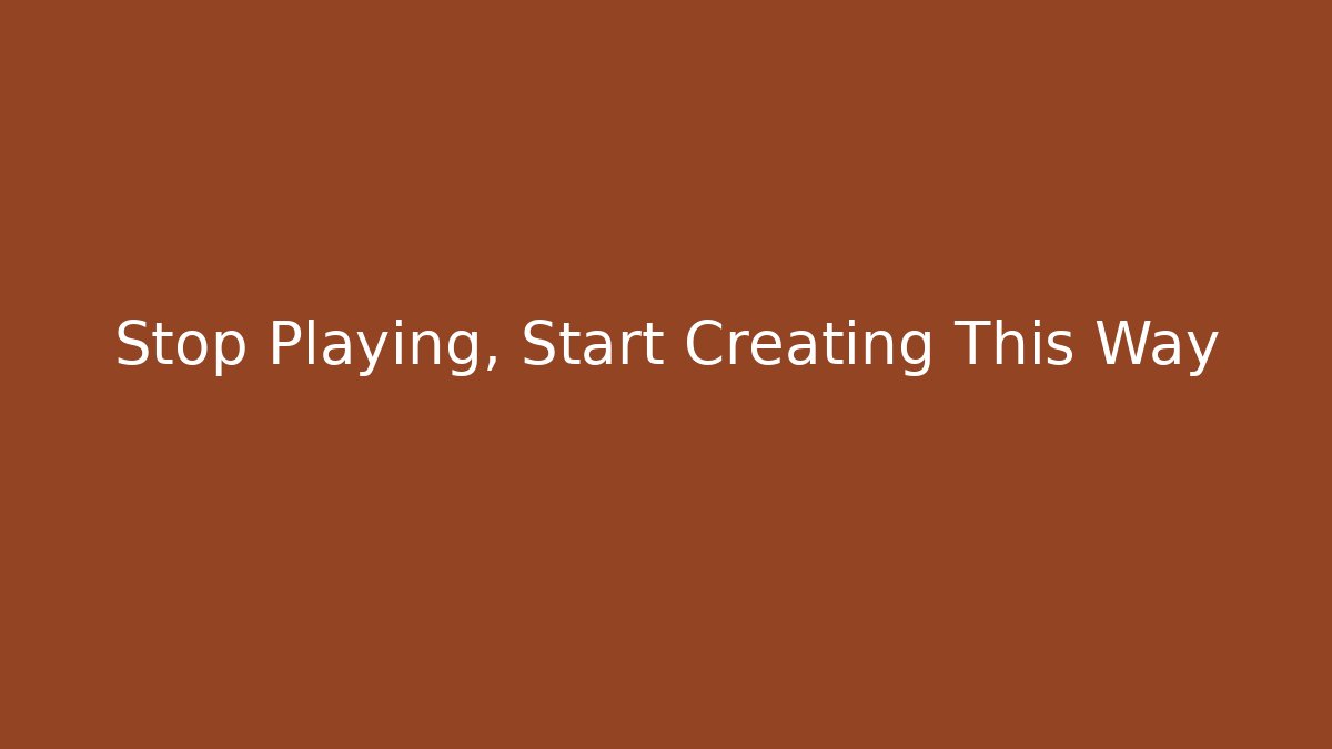 Stop Playing, Start Creating This Way - Critter Realm