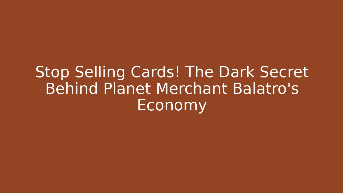 Stop Selling Cards! The Dark Secret Behind Planet Merchant Balatro's Economy - Critter Realm