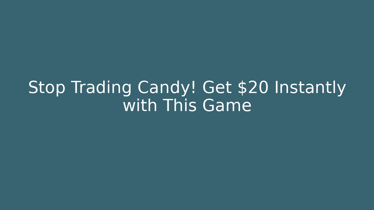 Stop Trading Candy! Get $20 Instantly with This Game - Critter Realm