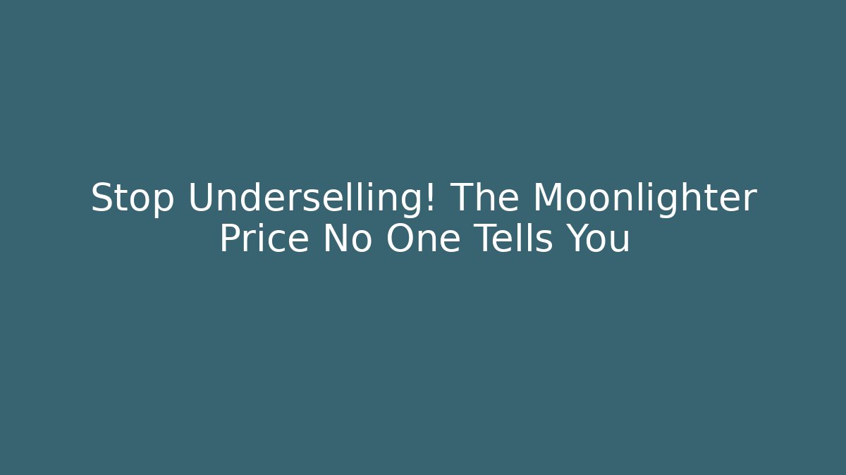 Stop Underselling! The Moonlighter Price No One Tells You
