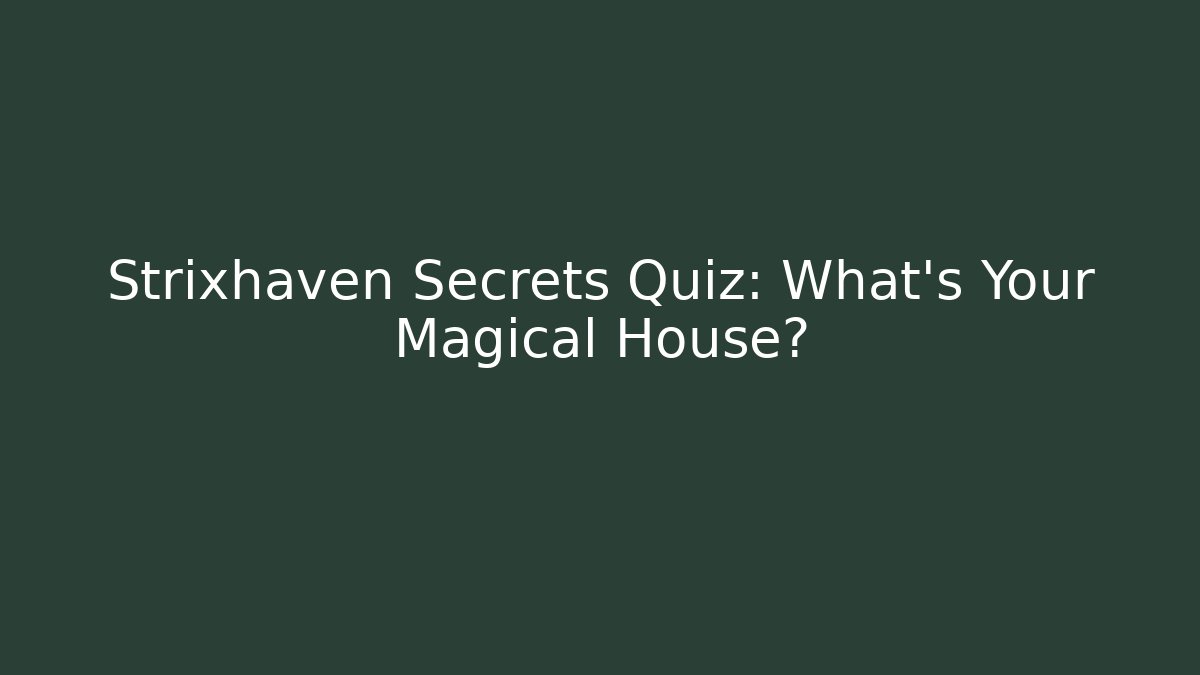 Strixhaven Secrets Quiz: What's Your Magical House?