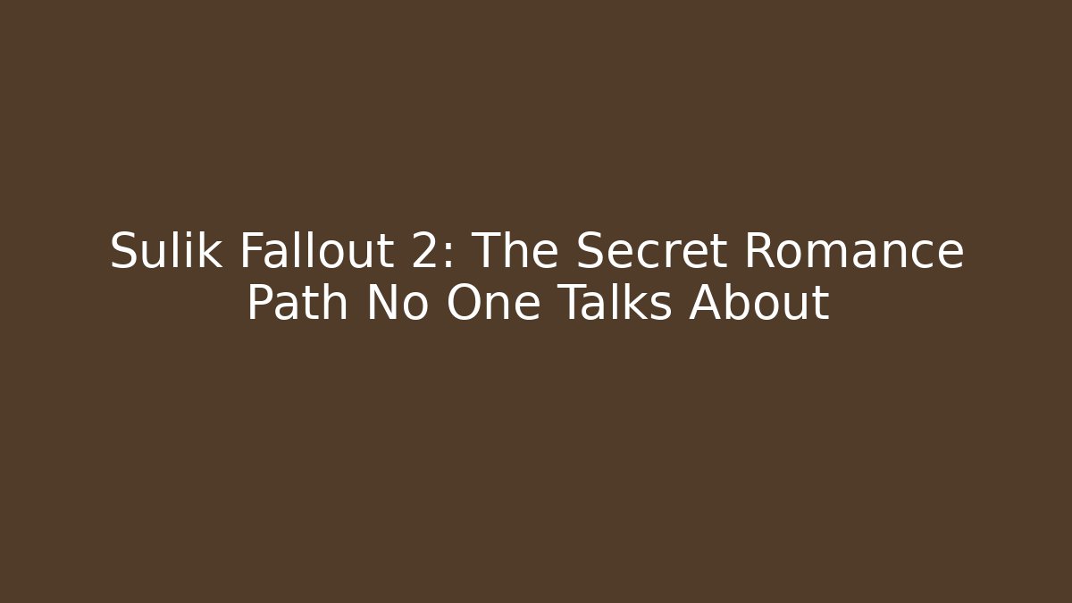 Sulik Fallout 2: The Secret Romance Path No One Talks About
