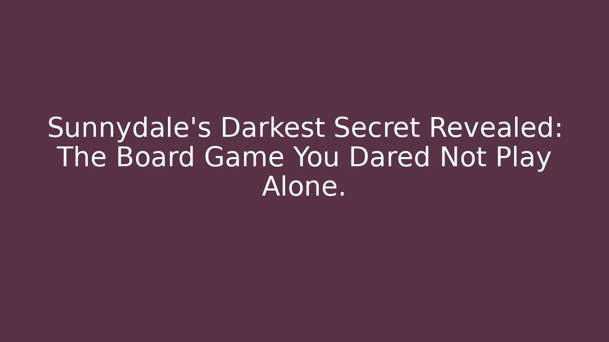 Sunnydale's Darkest Secret Revealed: The Board Game You Dared Not Play Alone.