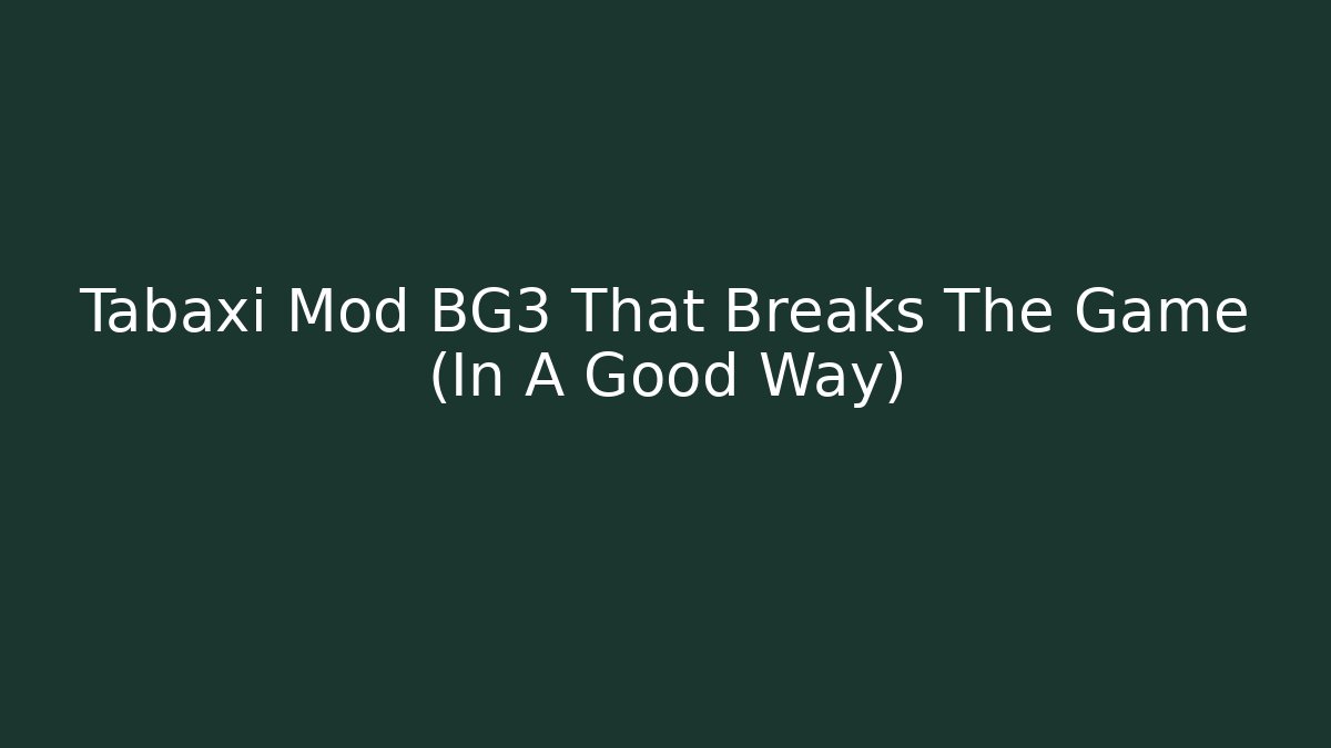 Tabaxi Mod BG3 That Breaks The Game (In A Good Way)