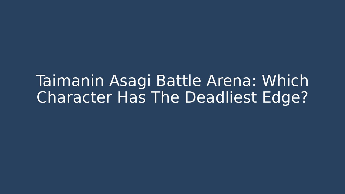 Taimanin Asagi Battle Arena: Which Character Has The Deadliest Edge?