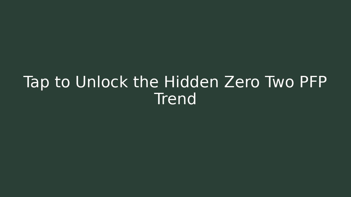 Tap to Unlock the Hidden Zero Two PFP Trend - Critter Realm