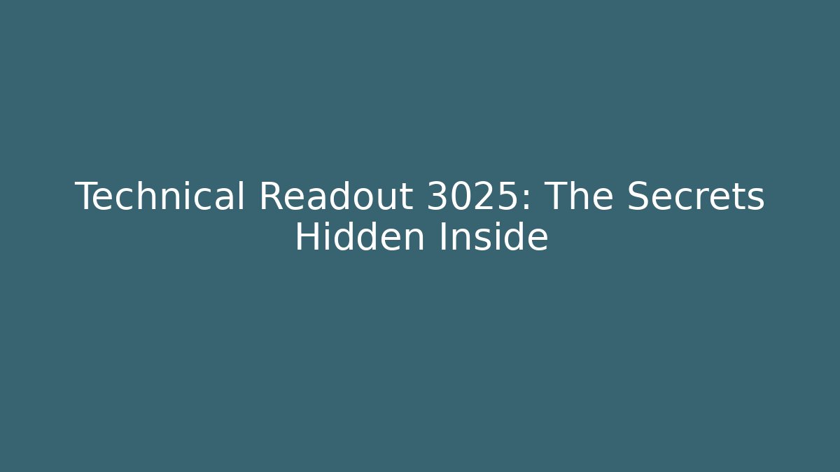 Technical Readout 3025: The Secrets Hidden Inside - Critter Realm