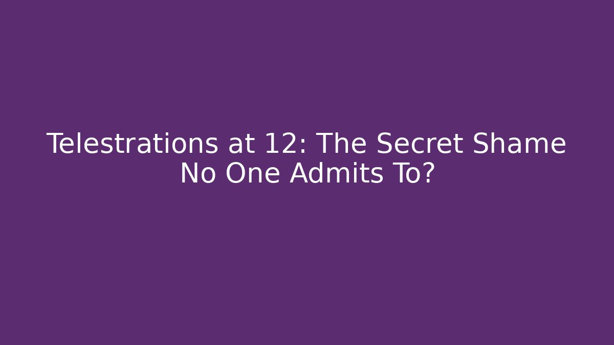 Telestrations at 12: The Secret Shame No One Admits To? - Critter Realm