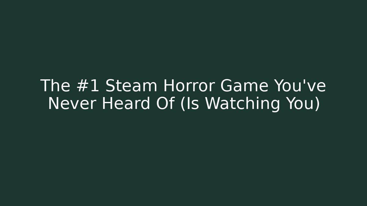 The #1 Steam Horror Game You've Never Heard Of (Is Watching You) - Critter Realm