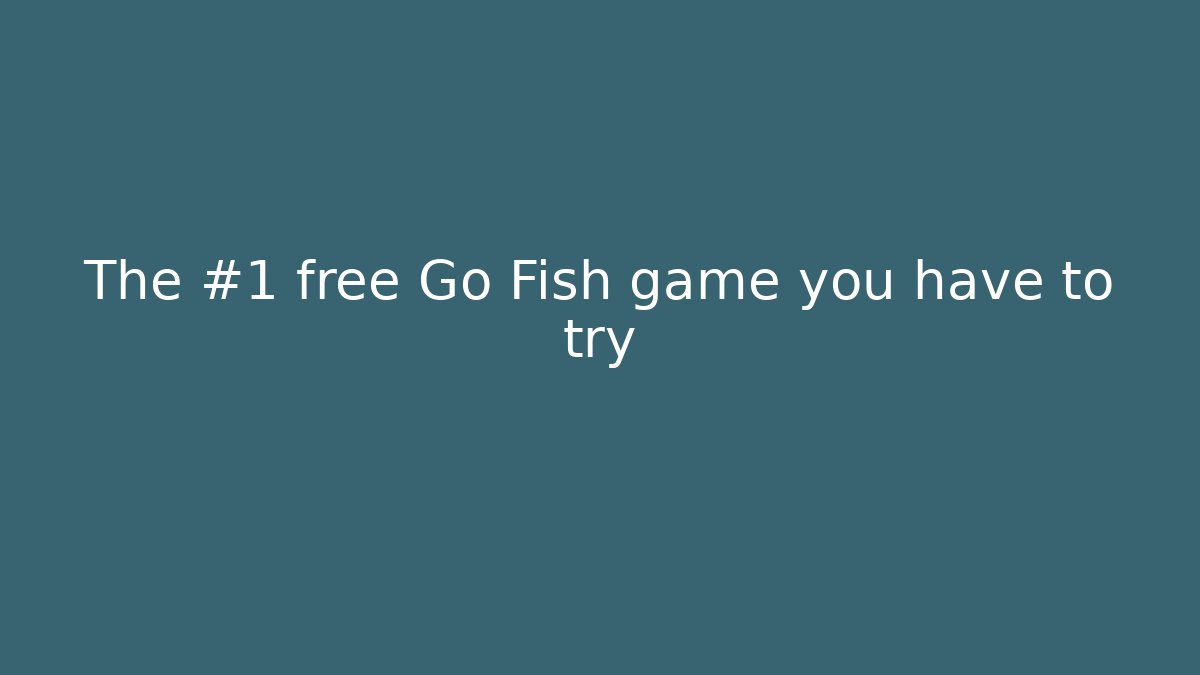The #1 free Go Fish game you have to try