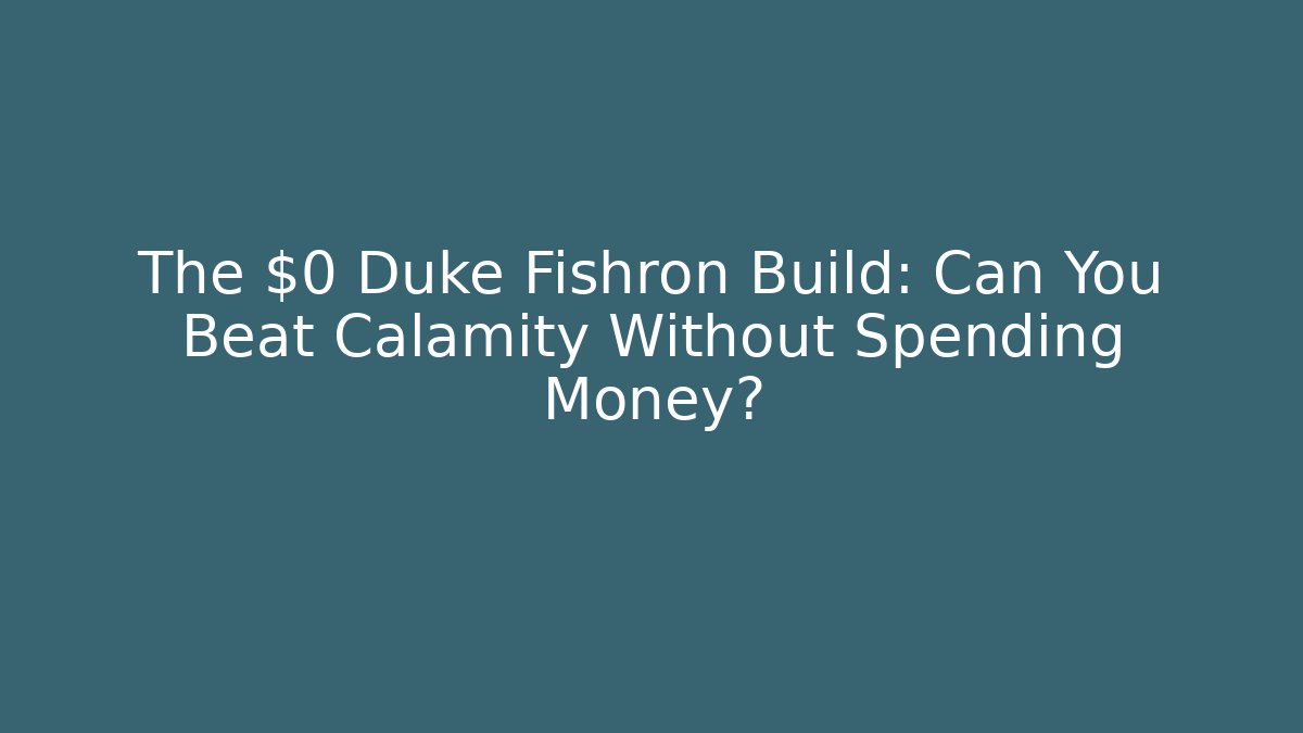 The $0 Duke Fishron Build: Can You Beat Calamity Without Spending Money?