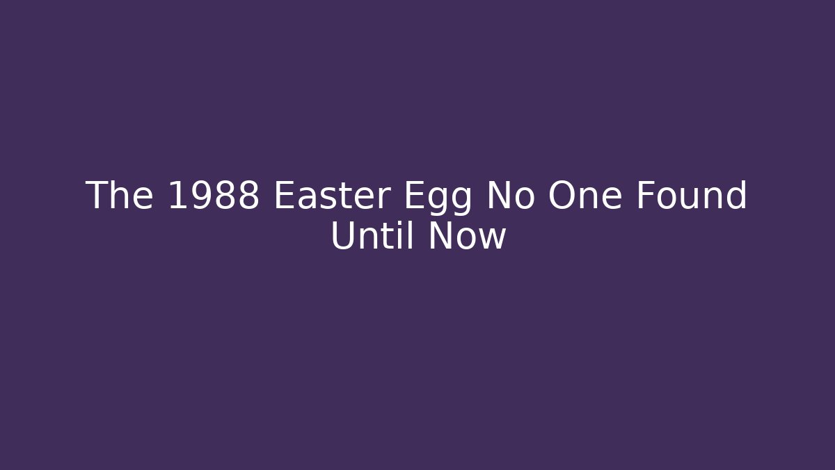 The 1988 Easter Egg No One Found Until Now - Critter Realm