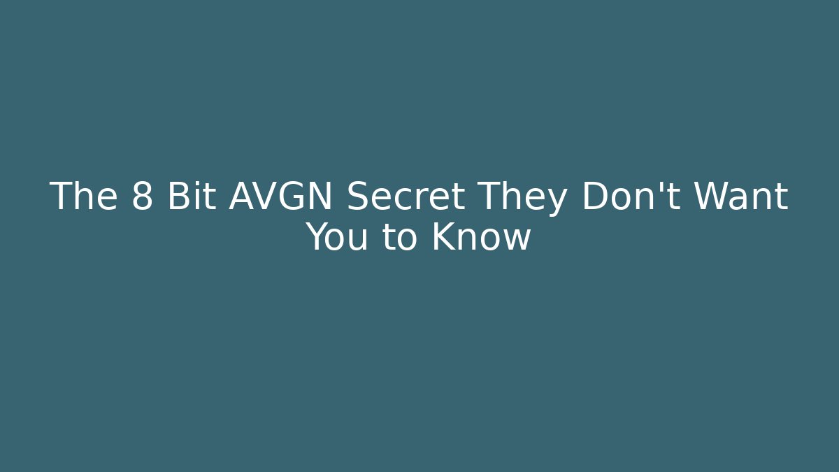 The 8 Bit AVGN Secret They Don't Want You to Know - Critter Realm
