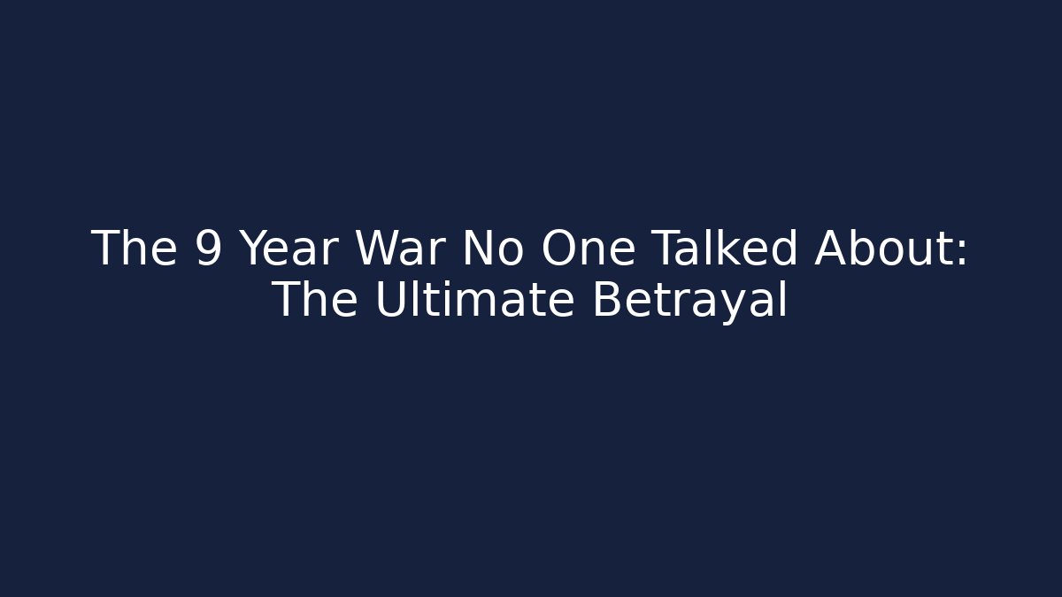 The 9 Year War No One Talked About: The Ultimate Betrayal - Critter Realm