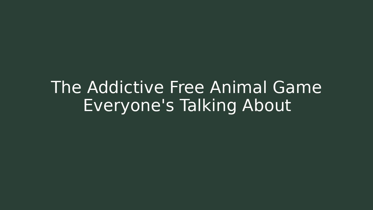 The Addictive Free Animal Game Everyone's Talking About - Critter Realm