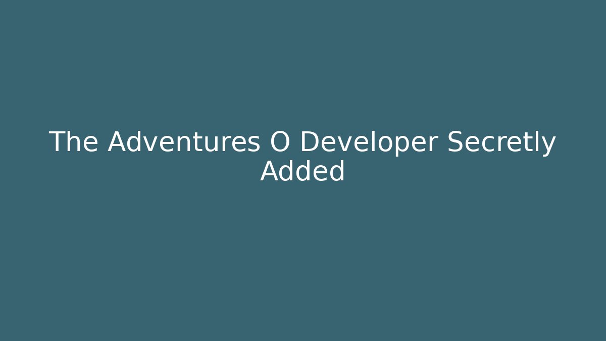 The Adventures O Developer Secretly Added - Critter Realm