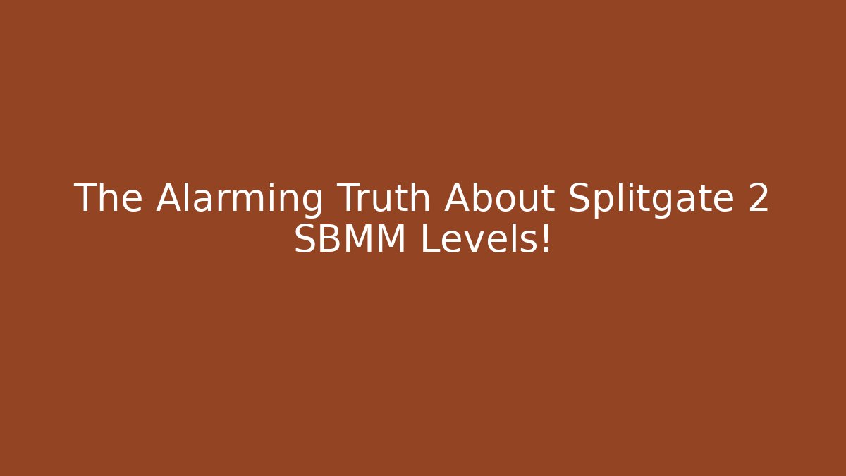 The Alarming Truth About Splitgate 2 SBMM Levels!