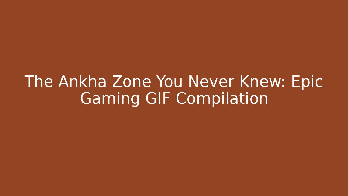 The Ankha Zone You Never Knew: Epic Gaming GIF Compilation