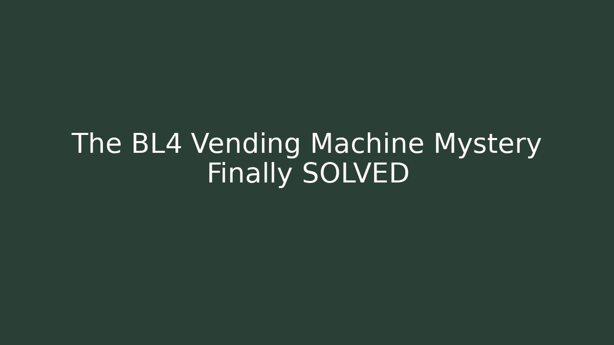 The BL4 Vending Machine Mystery Finally SOLVED