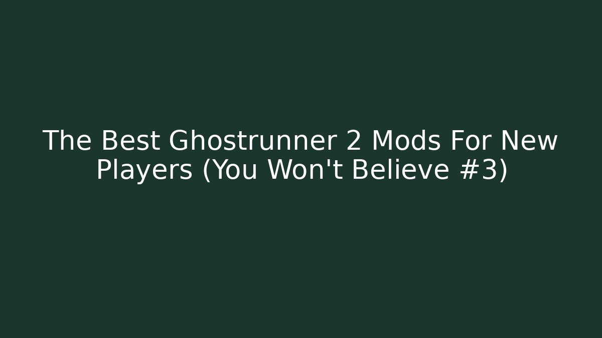 The Best Ghostrunner 2 Mods For New Players (You Won't Believe #3)