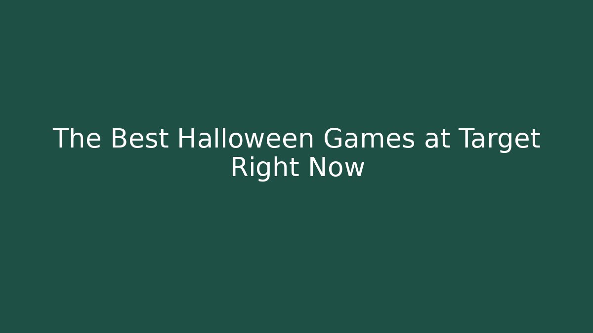 The Best Halloween Games at Target Right Now