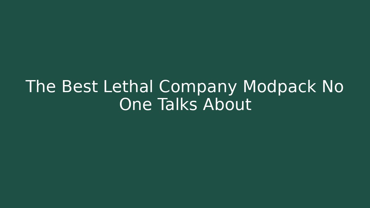The Best Lethal Company Modpack No One Talks About