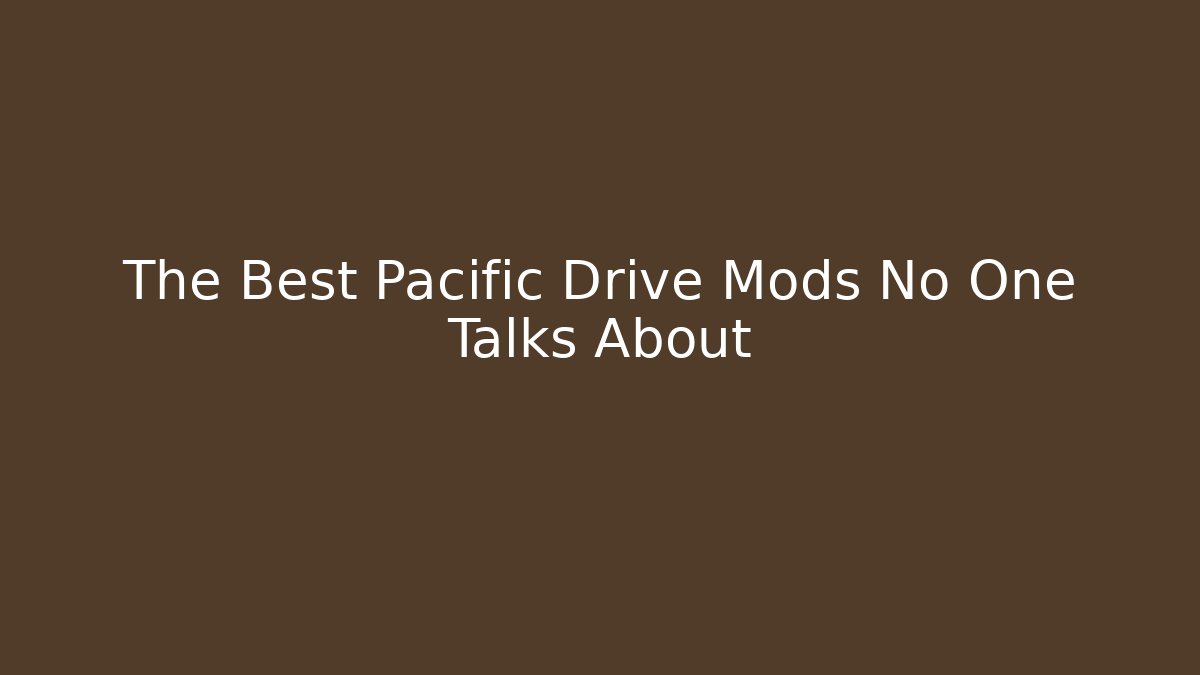 The Best Pacific Drive Mods No One Talks About