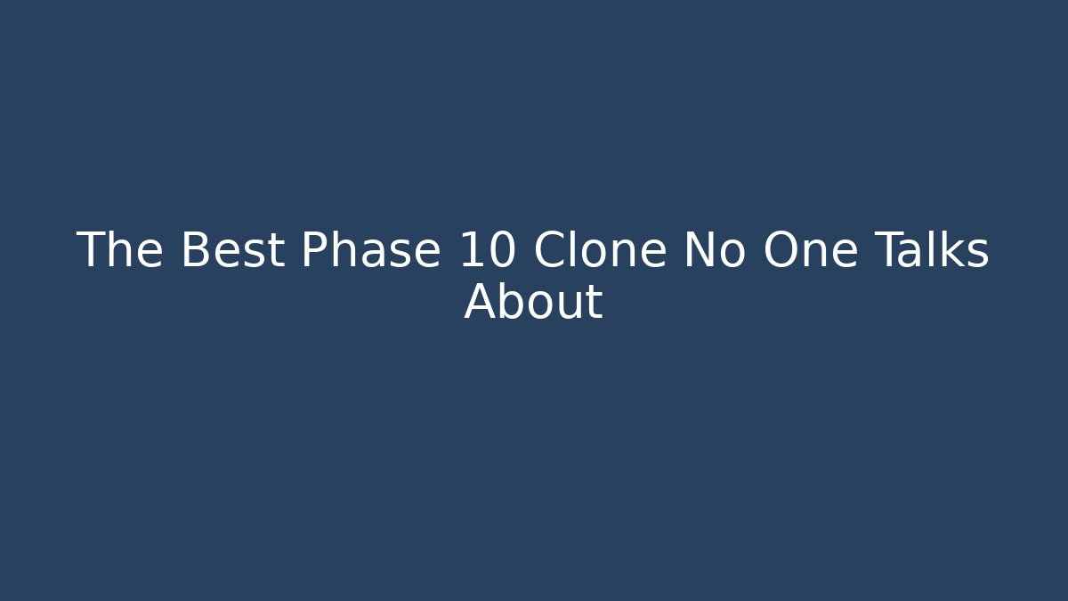 The Best Phase 10 Clone No One Talks About