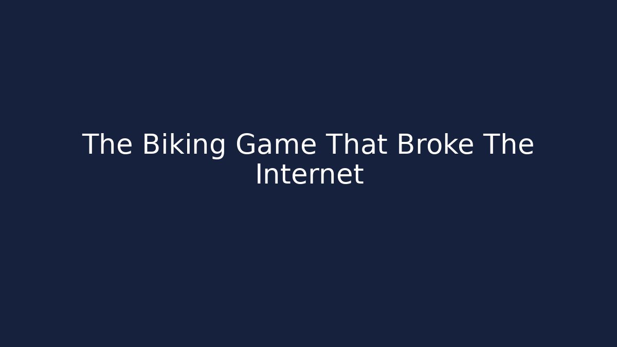 The Biking Game That Broke The Internet - Critter Realm