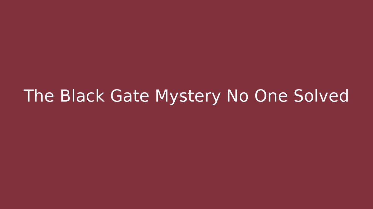 The Black Gate Mystery No One Solved - Critter Realm