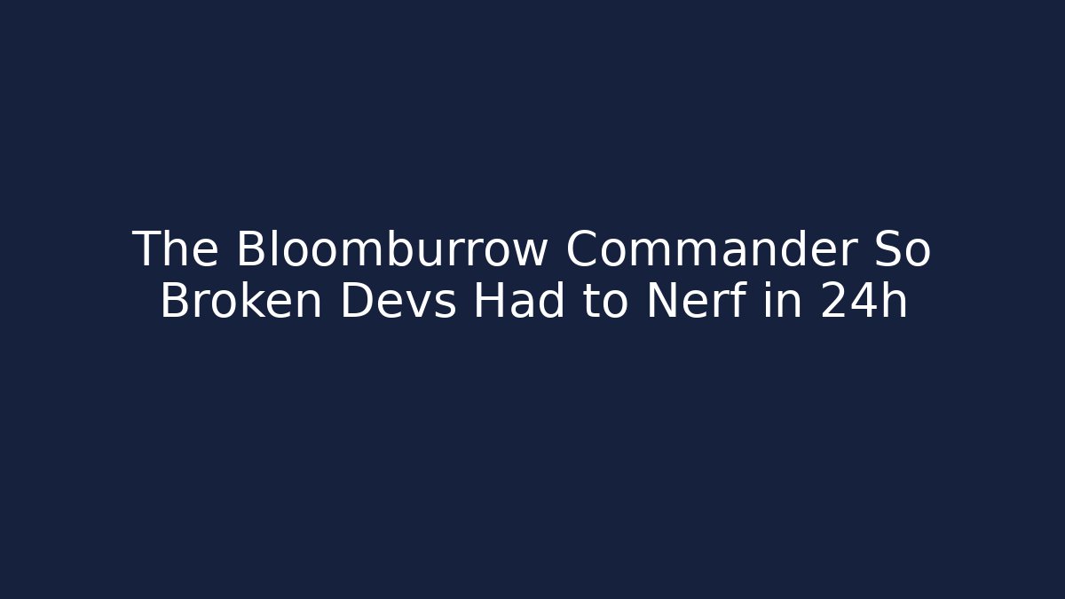 The Bloomburrow Commander So Broken Devs Had to Nerf in 24h