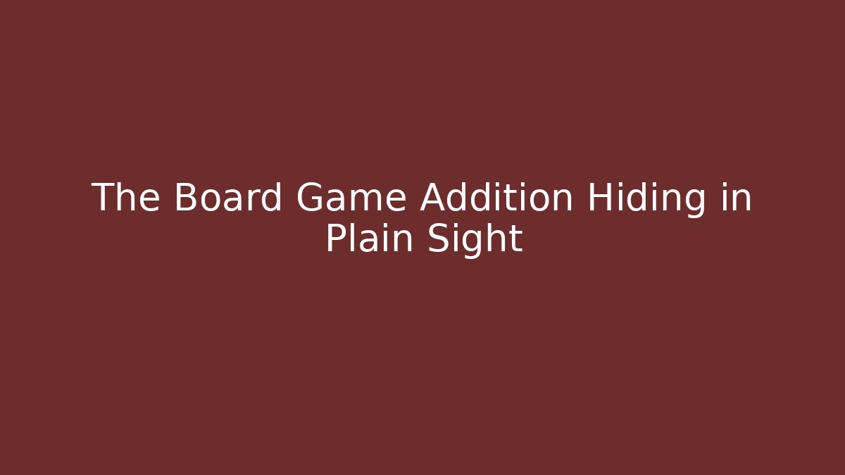 The Board Game Addition Hiding in Plain Sight - Critter Realm