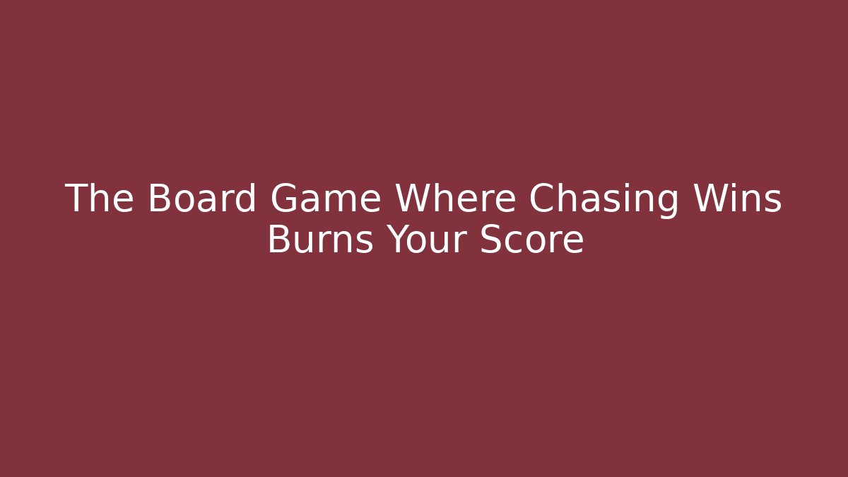 The Board Game Where Chasing Wins Burns Your Score - Critter Realm