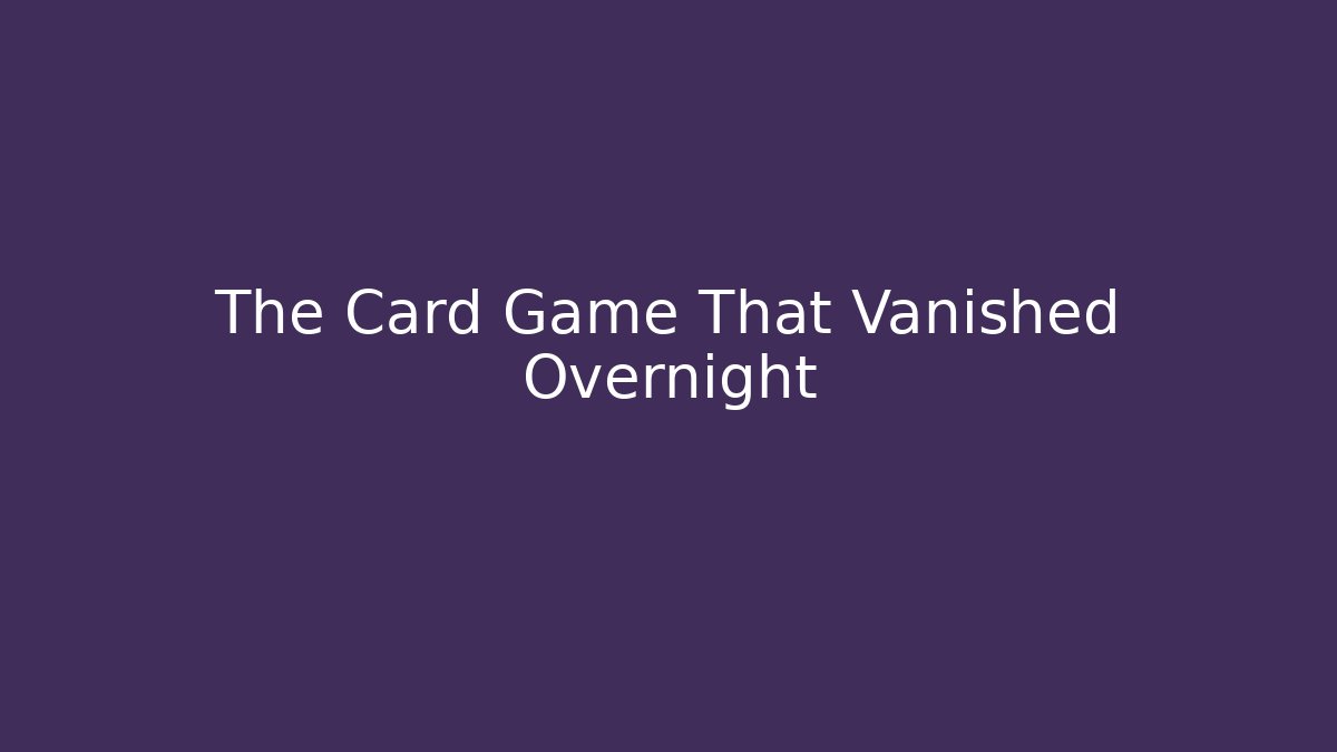 The Card Game That Vanished Overnight - Critter Realm