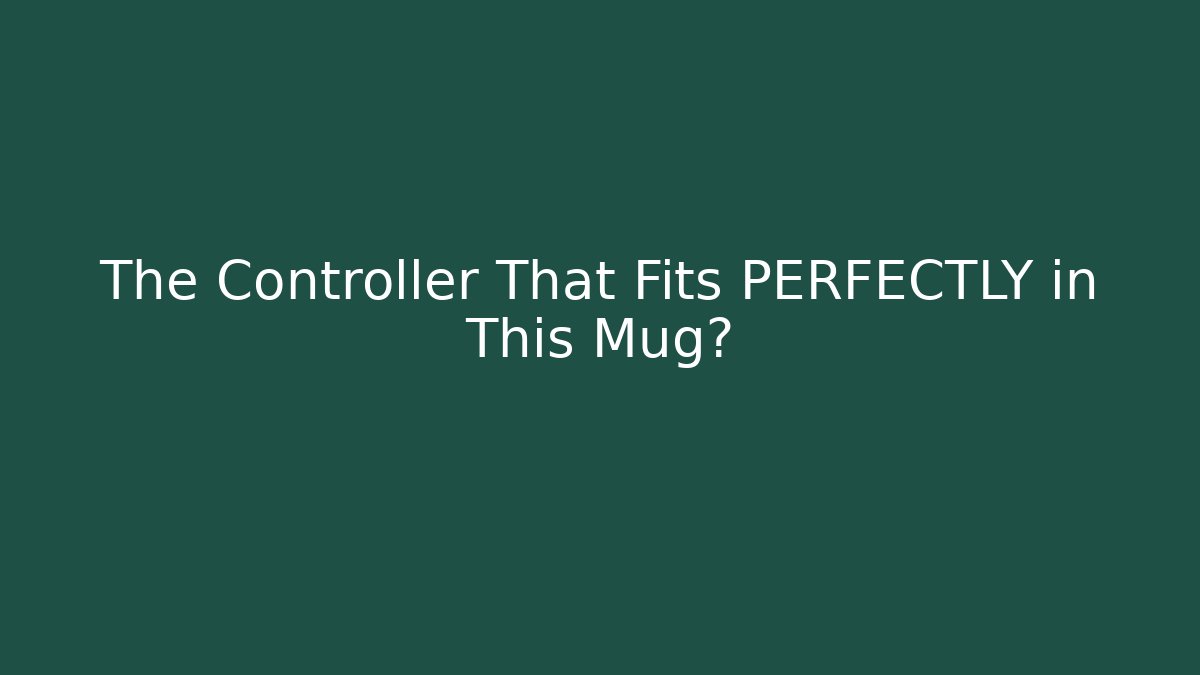 The Controller That Fits PERFECTLY in This Mug? - Critter Realm